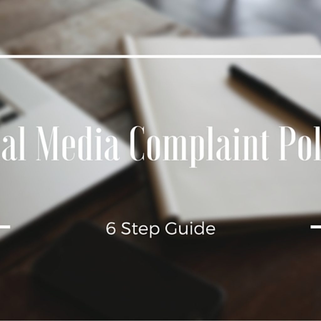 social-media-complaint-policy-6-steps