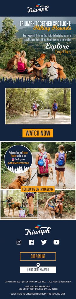 Triumph Pet Food email template featuring the Hiking Hounds out of Asheville, NC.